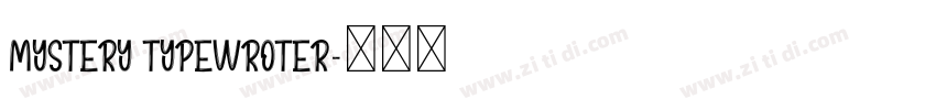 Mystery Typewroter字体转换